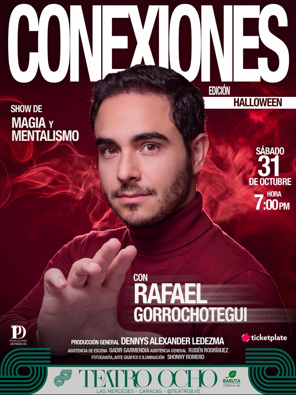 Flyer oficial de Conexiones, edición Halloween: Rafael Gorrochotegui con la mano extendida hacia el frente, sábado 31 de octubre, 7:00 PM, Teatro Ocho